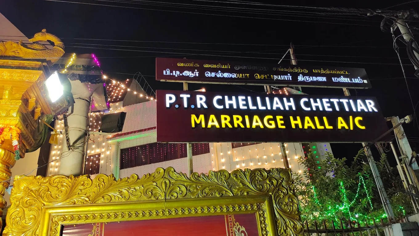 PTR Chellaiah Chettiar Marriage Hall